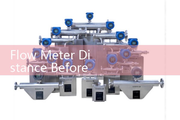 Flow Meter Distance Before and After Installation: Straight Run Pipe Diameter Ratios